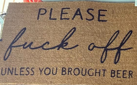 F-Off Unless You Brought Beer